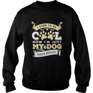 I Used To Be Cool Now Im Just My Dog Snack Dealer Shirt